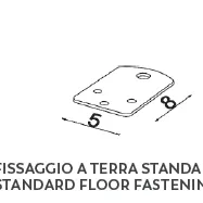 Standard Floor Fastening - Serralunga